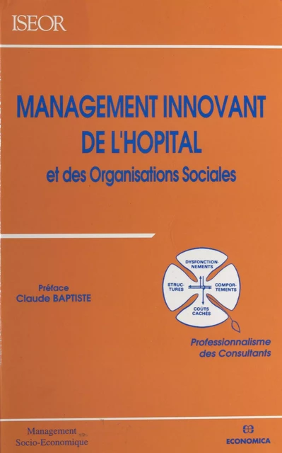 Management innovant de l'hôpital et des organisations sociales -  - FeniXX réédition numérique