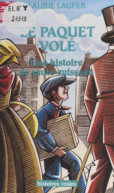 Le paquet volé : une histoire de saute-ruisseau - Laurie Laufer - FeniXX réédition numérique