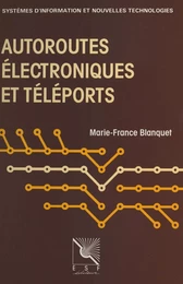 Autoroutes électroniques et téléports