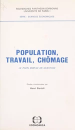 Population, travail, chômage : le plein emploi en question