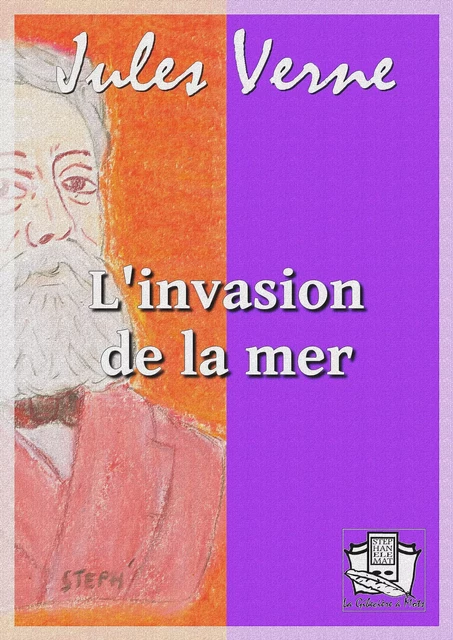 L'invasion de la mer - Jules Verne - La Gibecière à Mots