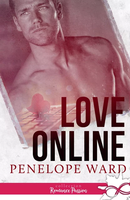 Love online - Penelope Ward - Collection Infinity