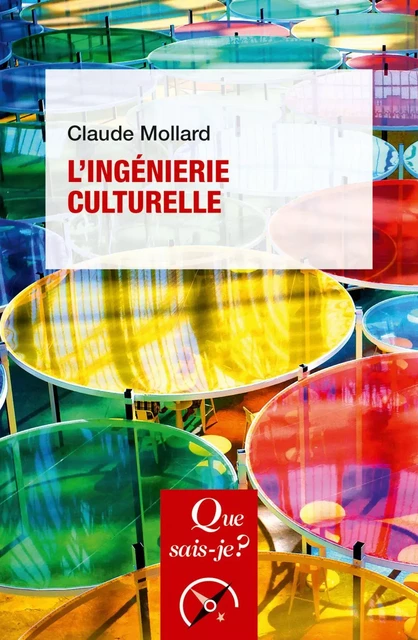 L'ingénierie culturelle - Claude Mollart - Humensis