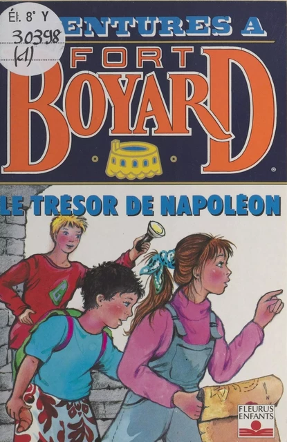 Aventures à Fort-Boyard (1) : Le trésor de Napoléon - Dan Mitrecey - FeniXX réédition numérique