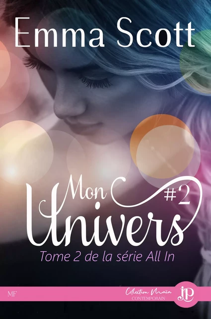 Mon Univers #2 - Emma Scott - Juno Publishing