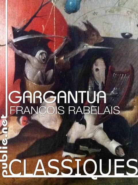 Gargantua - François Rabelais - publie.net