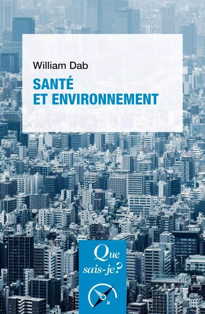 Santé et environnement - William Dab - Humensis