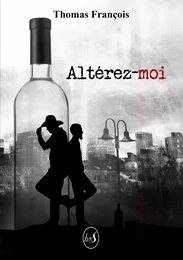 Altérez-moi