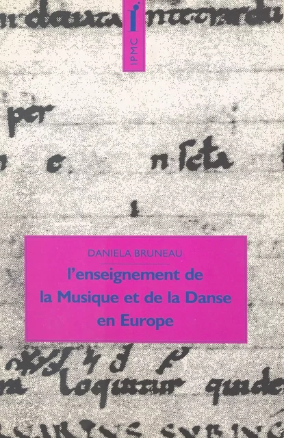 L'enseignement de la musique et de la danse en Europe - Daniela Bruneau - FeniXX réédition numérique