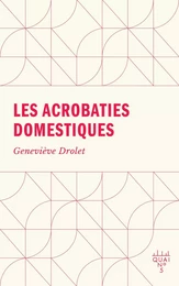 Les acrobaties domestiques