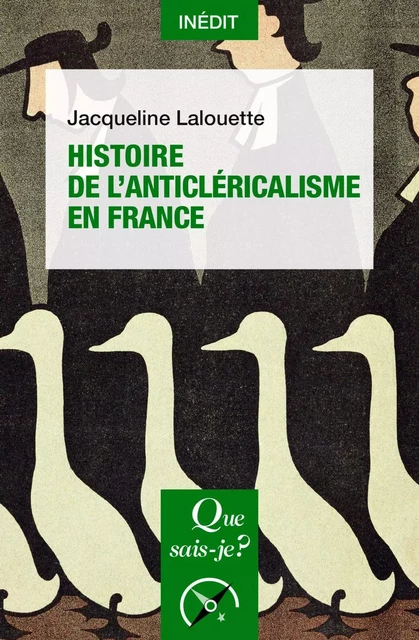 Histoire de l'anticléricalisme en France - Jacqueline Lalouette - Humensis