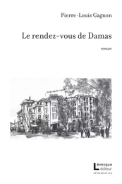 Le rendez-vous de Damas