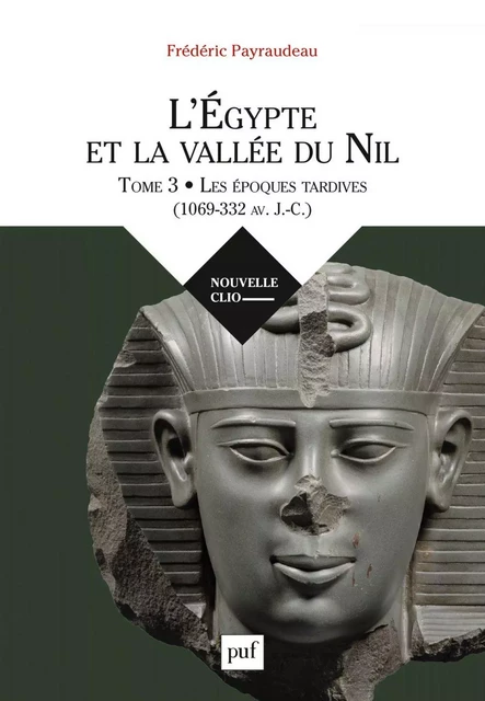 L'Égypte et la vallée du Nil. Tome 3 - Frédéric Payraudeau - Humensis