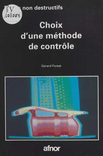 Choix d'une méthode de contrôle - Gérard Forest - FeniXX réédition numérique