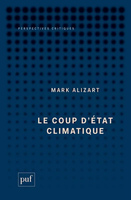 Le coup d'État climatique - Mark Alizart - Humensis