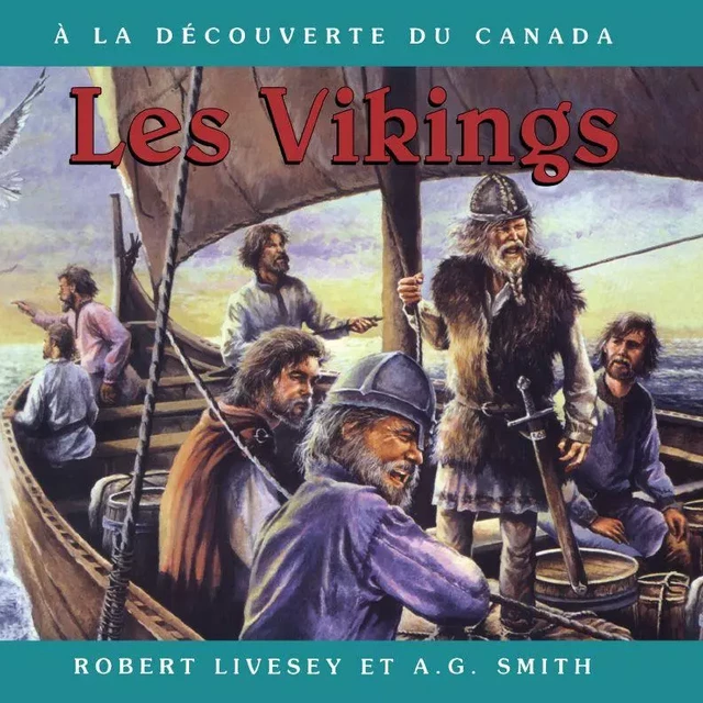 Les Vikings - Robert Livesey - Éditions des Plaines