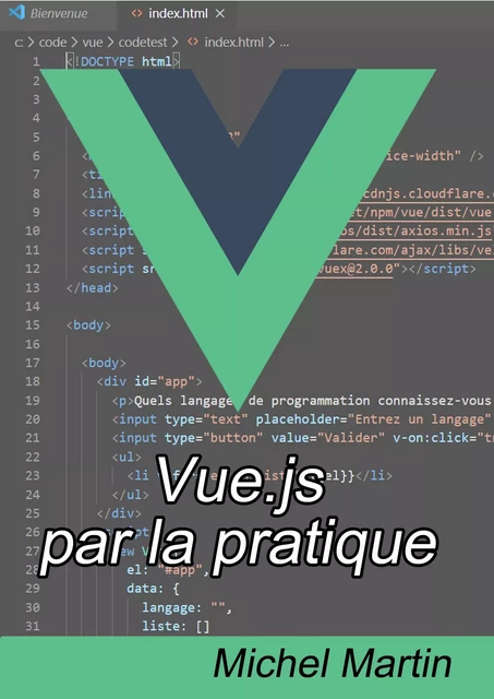 Vue.js 2 par la pratique - Michel MARTIN - Mediaforma