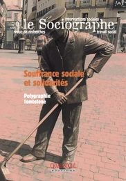 Le sociographe n°67. Souffrance sociale et solidarités