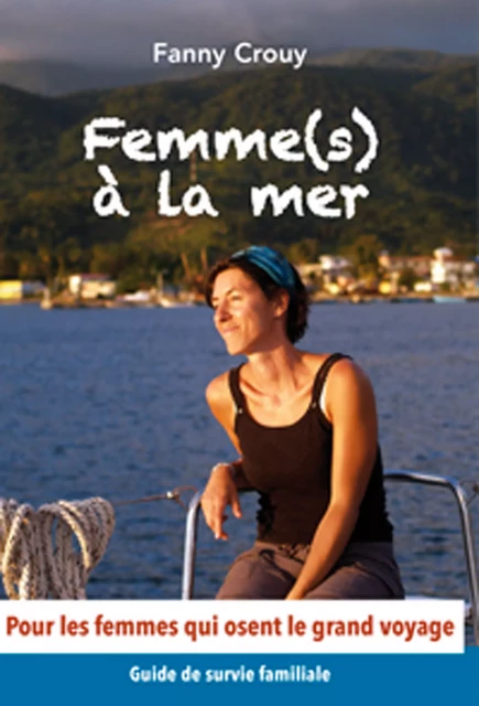 Femme(s) à la mer - Fanny Crouy - Ancre de Marine Editions