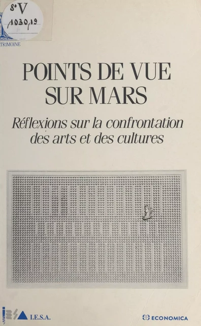 Points de vue sur Mars : réflexions sur la confrontation des arts et des cultures - Stéphane Einhorn - FeniXX réédition numérique