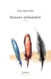 Saisons Atikamekw