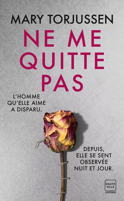 Ne me quitte pas - Mary Torjussen - Hauteville