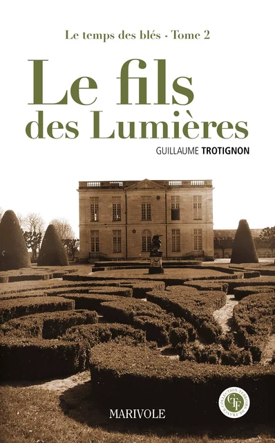 Le Fils des lumières - Guillaume Trotignon - Marivole Éditions