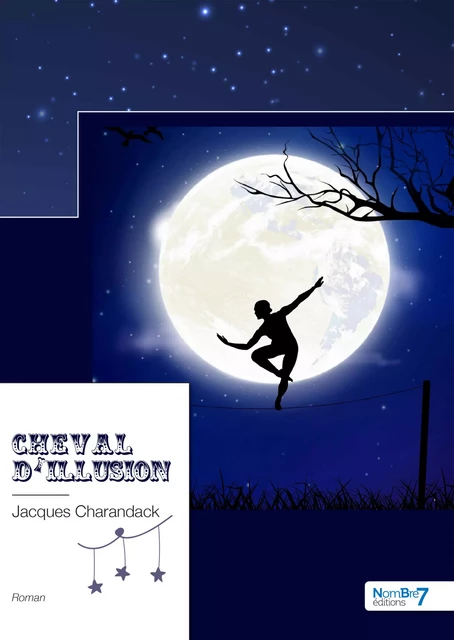 Cheval d'Illusion - Jacques Charandack - Nombre7 Editions