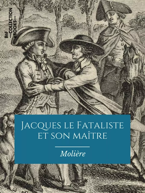 Jacques le Fataliste et son maître - Denis Diderot - BnF collection ebooks