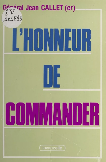 L'honneur de commander - Jean Callet - FeniXX réédition numérique