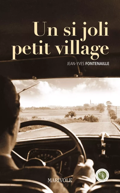 Un si joli petit village - Jean-Yves Fontenaille - Marivole Éditions