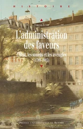 L’administration des faveurs