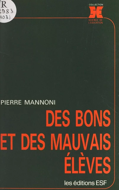 Des bons et des mauvais élèves - Pierre Mannoni - FeniXX réédition numérique