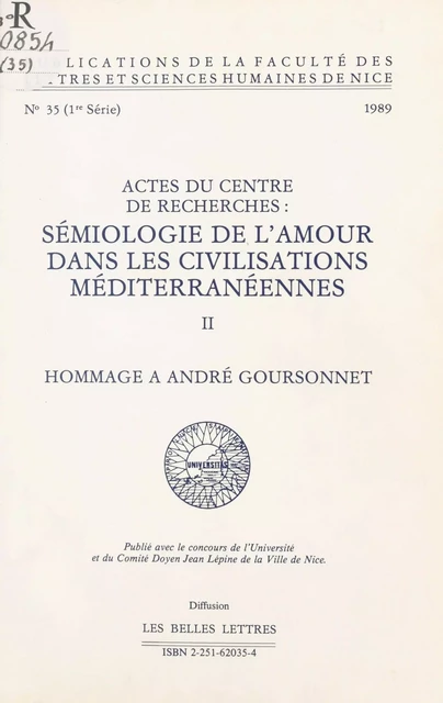 Sémiologie de l'amour dans les civilisations méditerranéennes (2). Hommage à André Goursonnet - Pierre Barucco - FeniXX réédition numérique