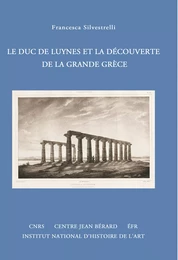 Le duc de Luynes et la découverte de la Grande Grèce