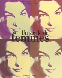 Un siècle de femmes