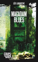 Macadam blues