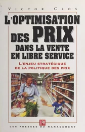 L'optimisation des prix dans la vente en libre service