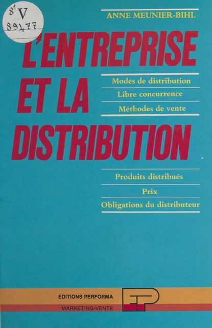 L'entreprise et la distribution - Anne Meunier-Bihl - FeniXX réédition numérique