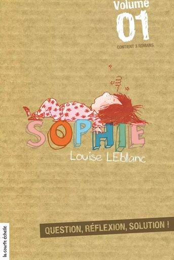 Sophie, volume 1 - Louise Leblanc - La courte échelle