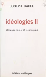 Idéologies (2). Althussérisme et stalinisme