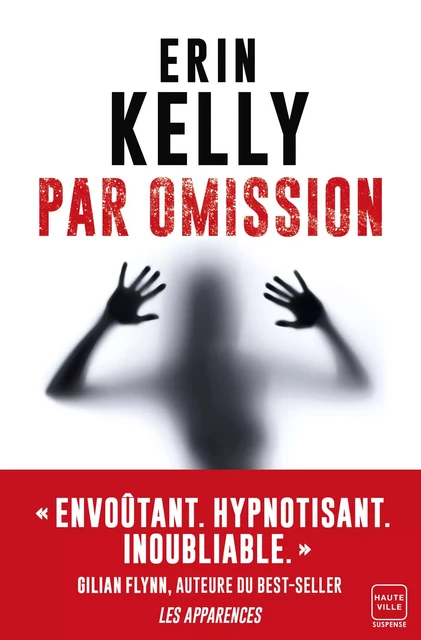 Par omission - Erin Kelly - Hauteville