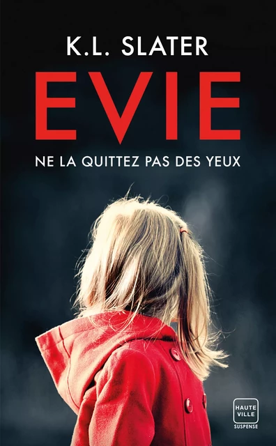 Evie - K.L. Slater - Hauteville