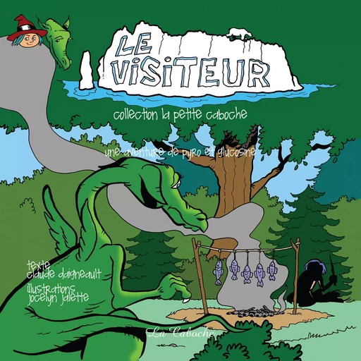 Le visiteur - Claude Daigneault - Éditions la Caboche