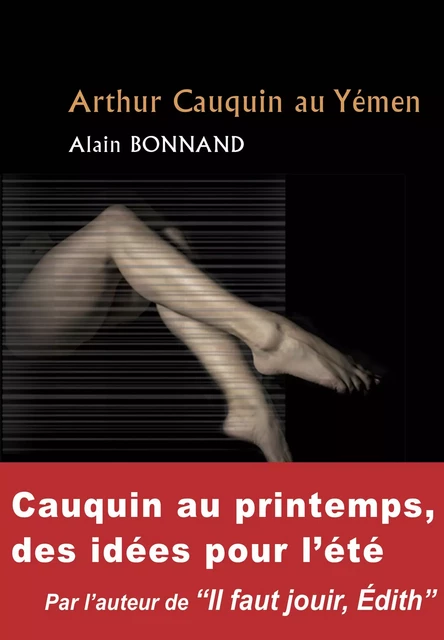 Arthur Cauquin au Yémen - Alain Bonnand - Serge Safran