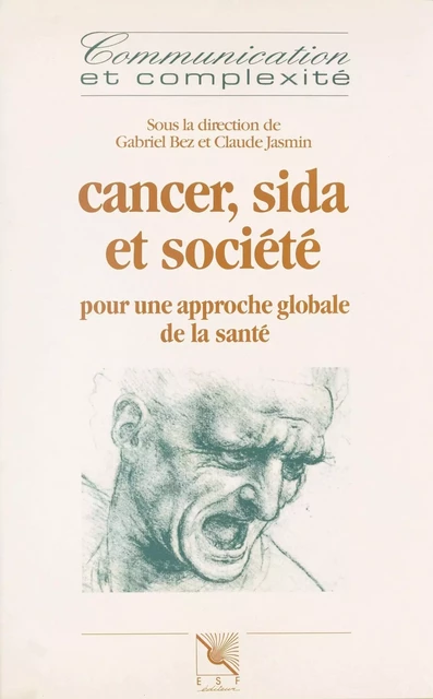 Cancer, sida et société : pour une approche globale de la santé - Gabriel Bez - FeniXX réédition numérique