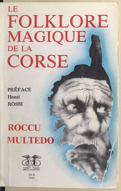 Le folklore magique de la Corse - Roccu Multedo - FeniXX réédition numérique