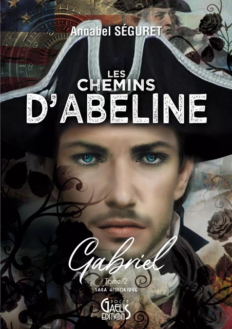 Les Chemins d'Abeline - Tome 2 - Annabel Séguret - Gaelis