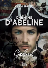 Les Chemins d'Abeline - Tome 2