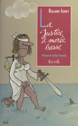 La justice à marée basse